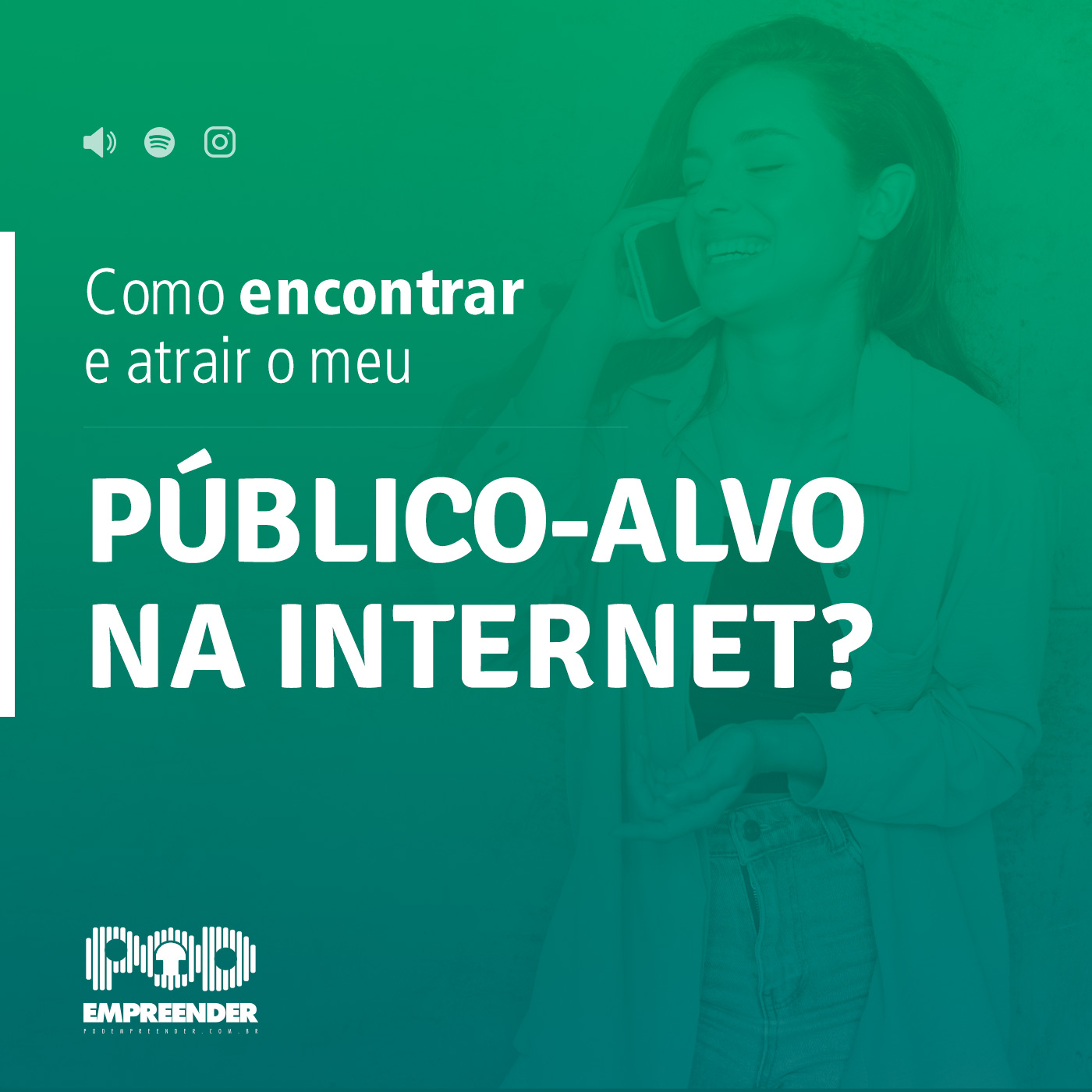 #02 - COMO ENCONTRAR E ATRAIR MEU PÚBLICO ALVO NA INTERNET